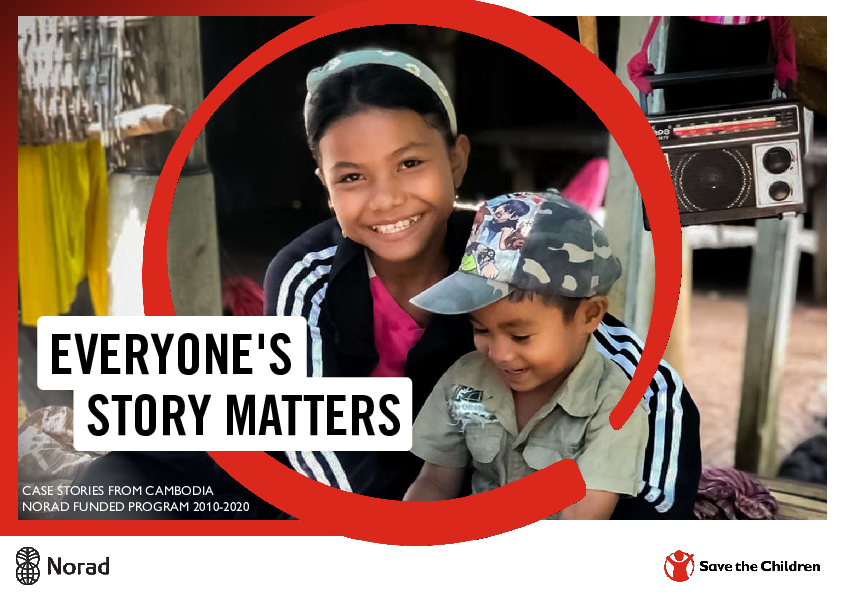 Everyone's Story Matters: Case stories from Cambodia NORAD funded program